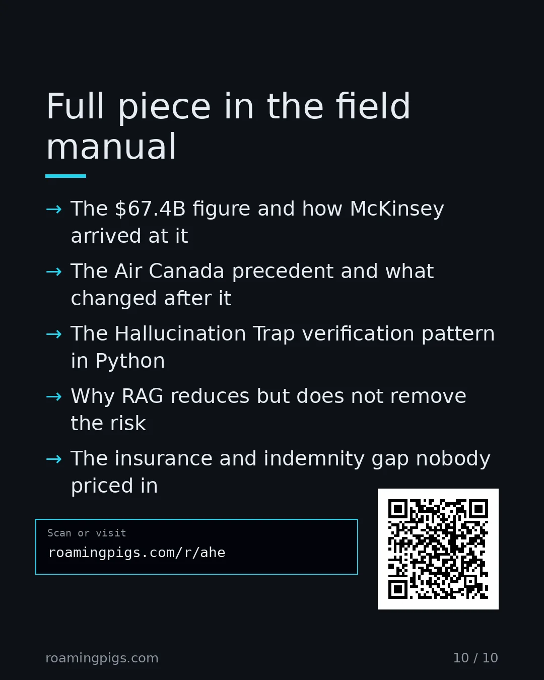 Slide 10 of 10: Call to action: The $67.4B figure with no primary source The Air Canada precedent The Hallucination Trap pattern in Python rpigs.com/ahe…