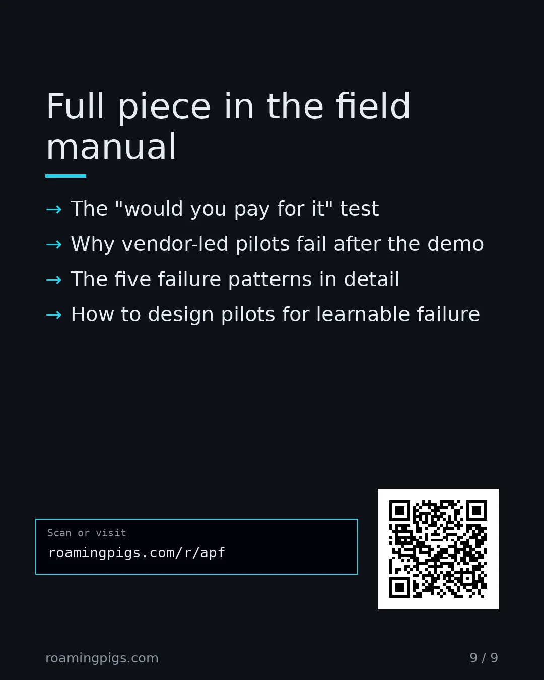 Slide 9 of 9: Call to action: The "would you pay for it" test Why vendor-led pilots fail after the demo The five failure patterns in detail How to design…