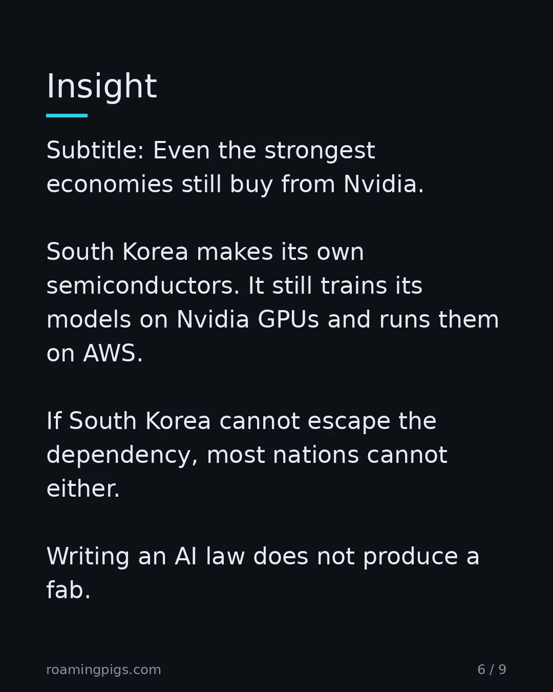 Slide 6 of 9: Even the strongest economies still buy from Nvidia. South Korea makes its own semiconductors. It still trains its models on Nvidia GPUs and…