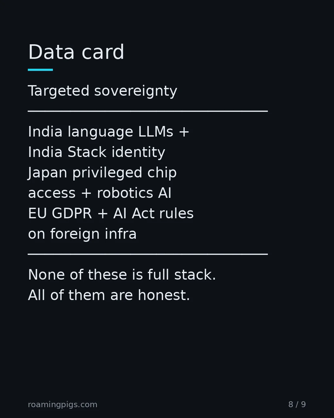 Slide 8 of 9: Pragmatic models: pick a layer, own that layer. Targeted sovereignty ──────────────────────────── India language LLMs + India Stack…