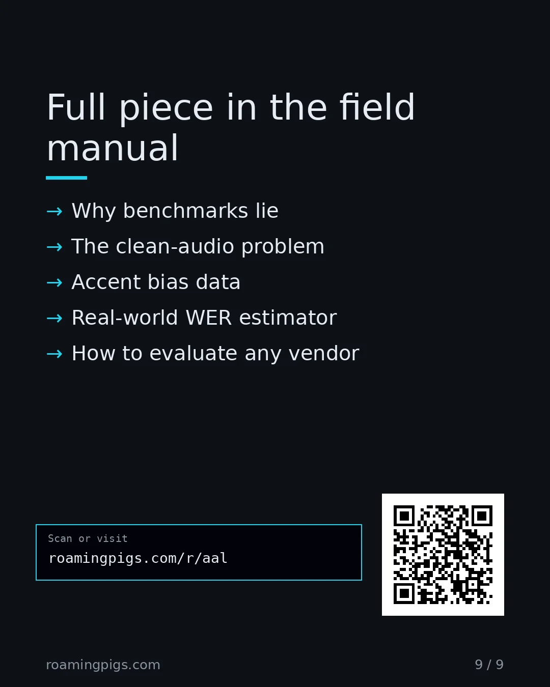 Slide 9 of 9: Call to action: Why benchmarks lie The clean-audio problem Accent bias data Real-world WER estimator How to evaluate any vendor…