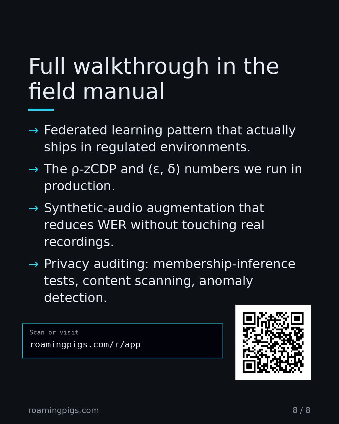 Slide 8 of 8: Call to action: Federated learning pattern that actually ships in regulated environments. The ρ-zCDP and (ε, δ) numbers we run in…