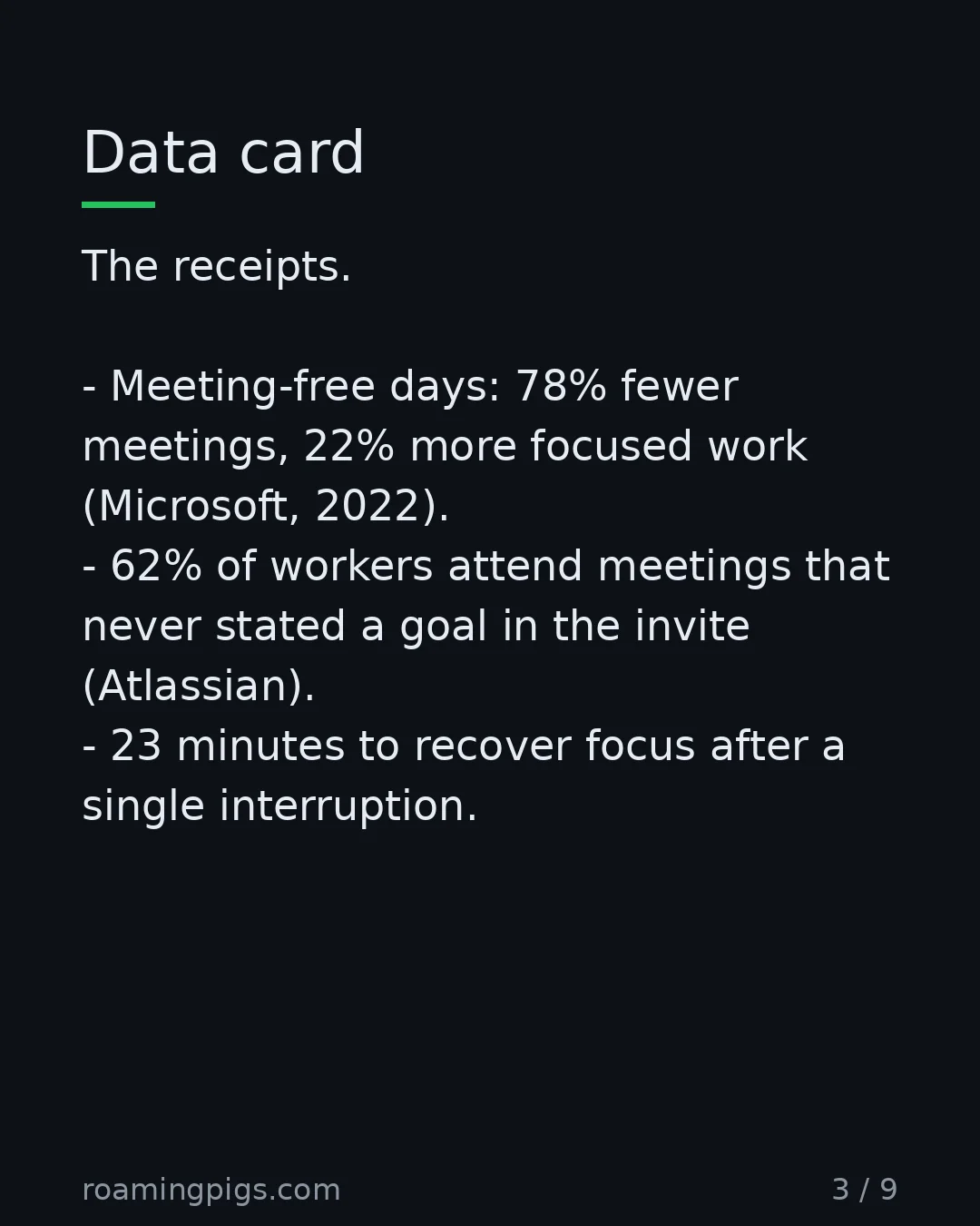 Slide 3 of 9: Microsoft's New Future of Work Report (2022): meeting-free days correlate with 22% more focused work. The receipts. Meeting-free days: 78%…