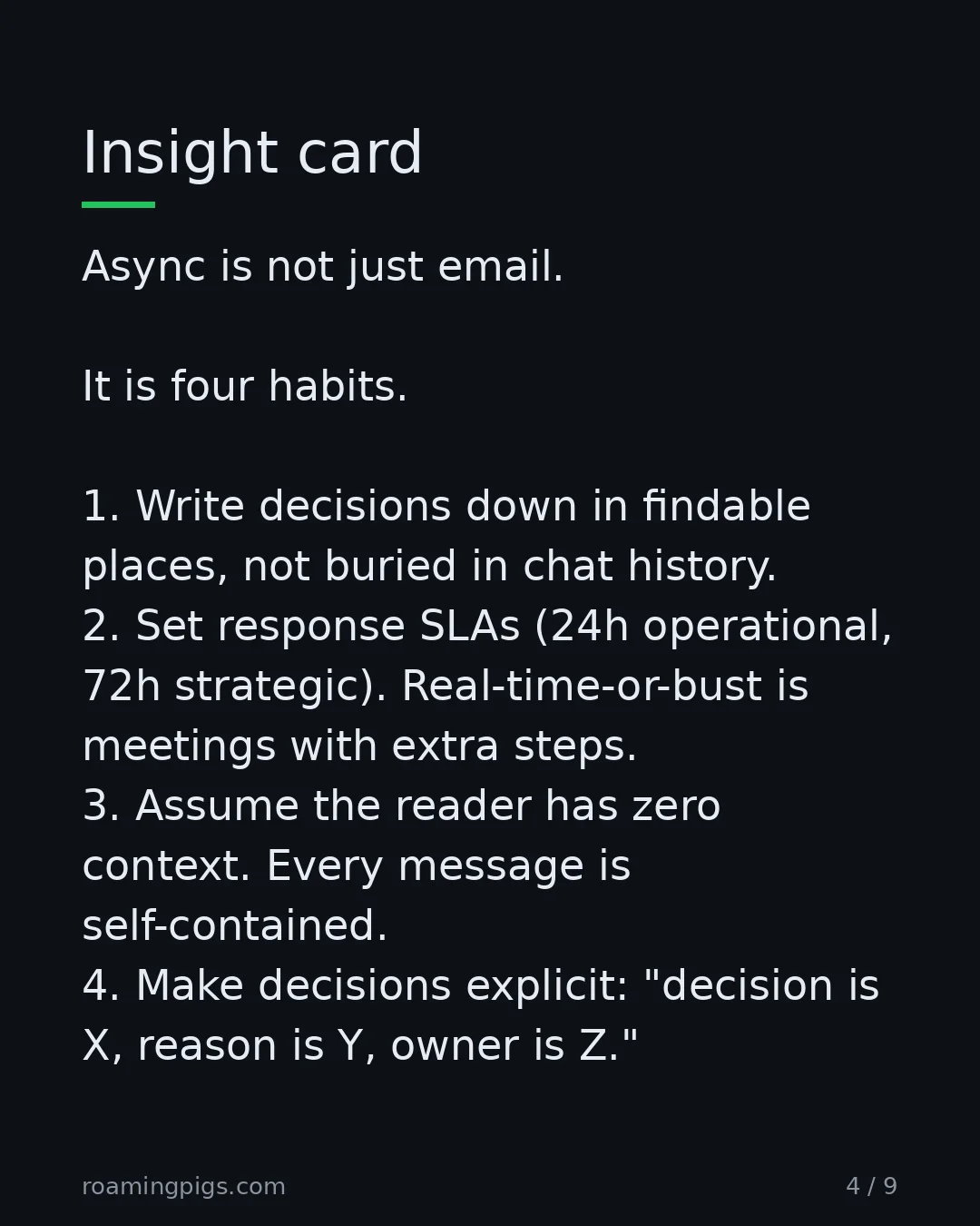 Slide 4 of 9: Async is not "send an email instead." It is a different way information moves through a company. Async is not just email. It is four…
