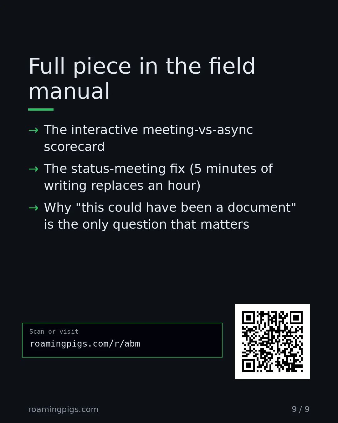 Slide 9 of 9: Call to action: The interactive meeting-vs-async scorecard The status-meeting fix (5 minutes of writing replaces an hour) Why "this could…