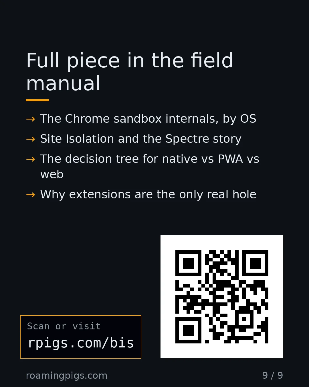 Slide 9 of 9: Call to action: The Chrome sandbox internals, by OS Site Isolation and the Spectre story The decision tree for native vs PWA vs web Why…