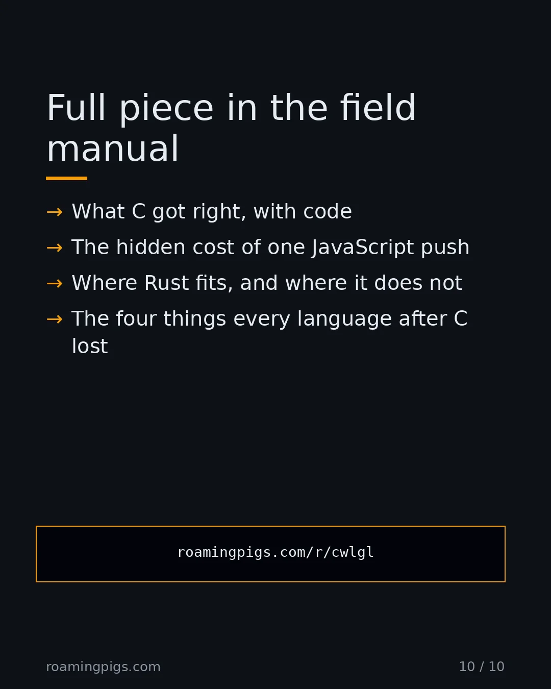 Slide 10 of 10: Call to action: What C got right, with code The hidden cost of one JavaScript push Where Rust fits, and where it does not The four things…
