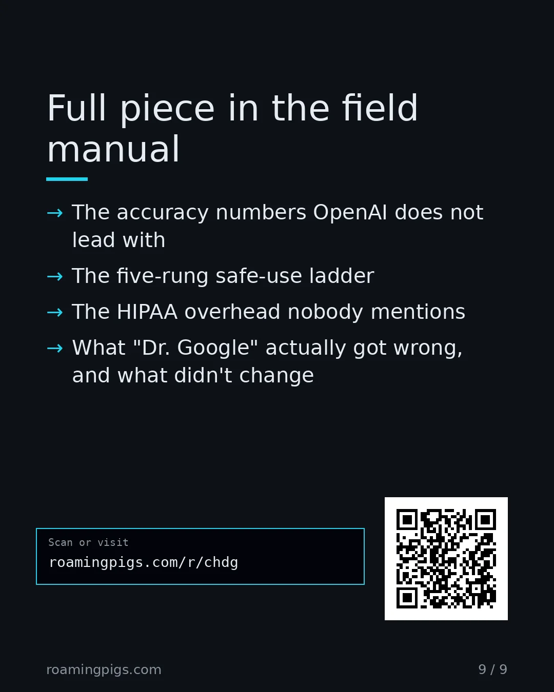 Slide 9 of 9: Call to action: The accuracy numbers OpenAI does not lead with The five-rung safe-use ladder The HIPAA overhead nobody mentions What "Dr.…
