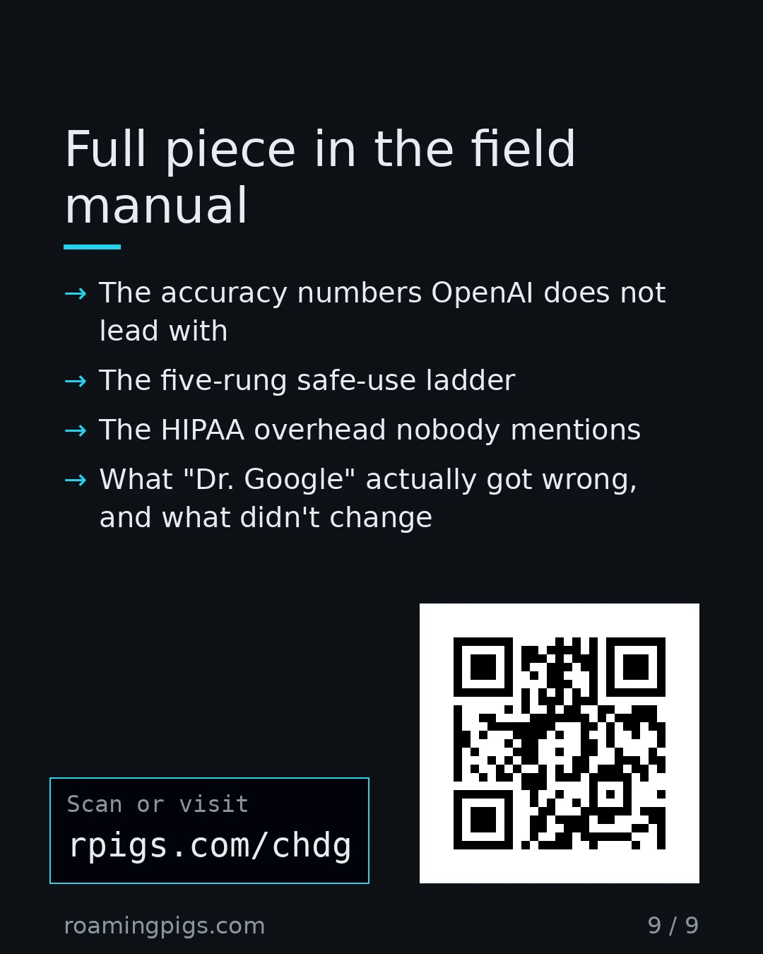 Slide 9 of 9: Call to action: The accuracy numbers OpenAI does not lead with The five-rung safe-use ladder The HIPAA overhead nobody mentions What "Dr.…