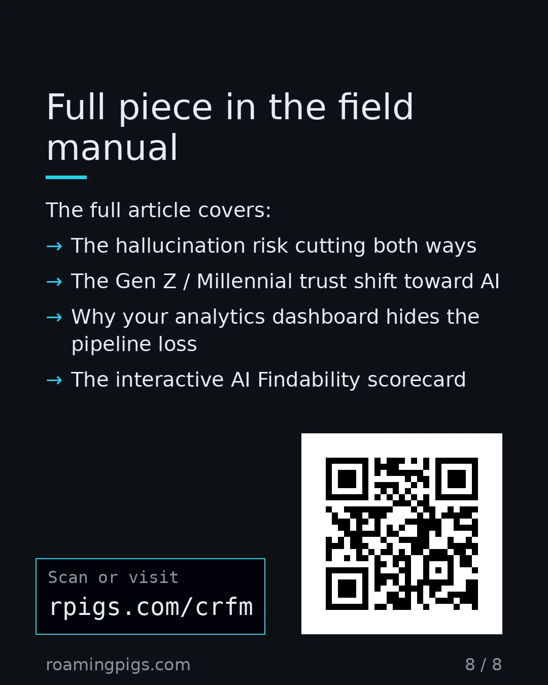 Slide 8 of 8: Call to action: The full article covers: The hallucination risk cutting both ways The Gen Z / Millennial trust shift toward AI Why your…