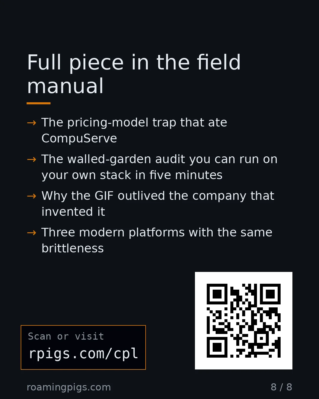 Slide 8 of 8: Call to action: The pricing-model trap that ate CompuServe The walled-garden audit you can run on your own stack in five minutes Why the…