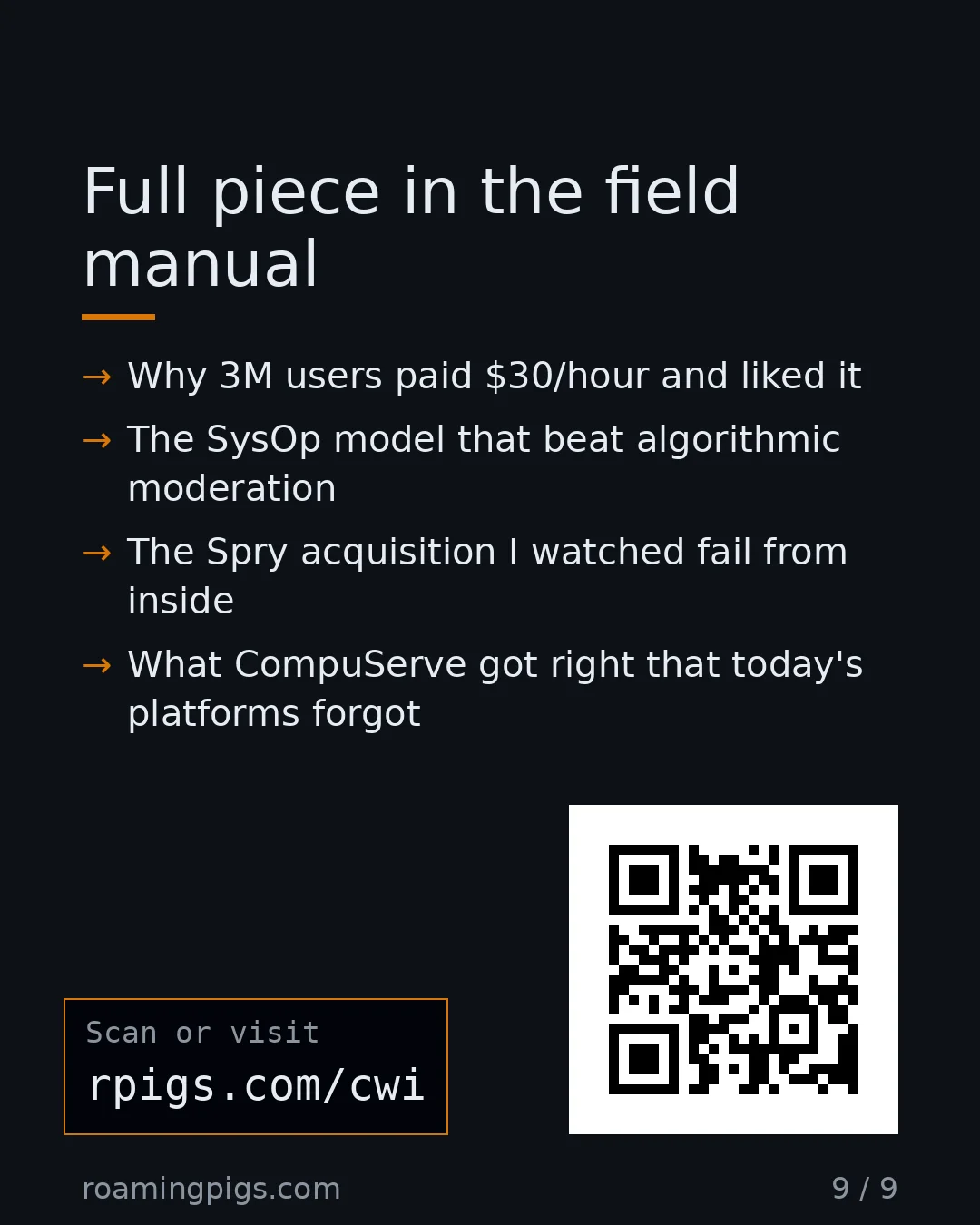 Slide 9 of 9: Call to action: Why 3M users paid $30/hour and liked it The SysOp model that beat algorithmic moderation The Spry acquisition I watched…