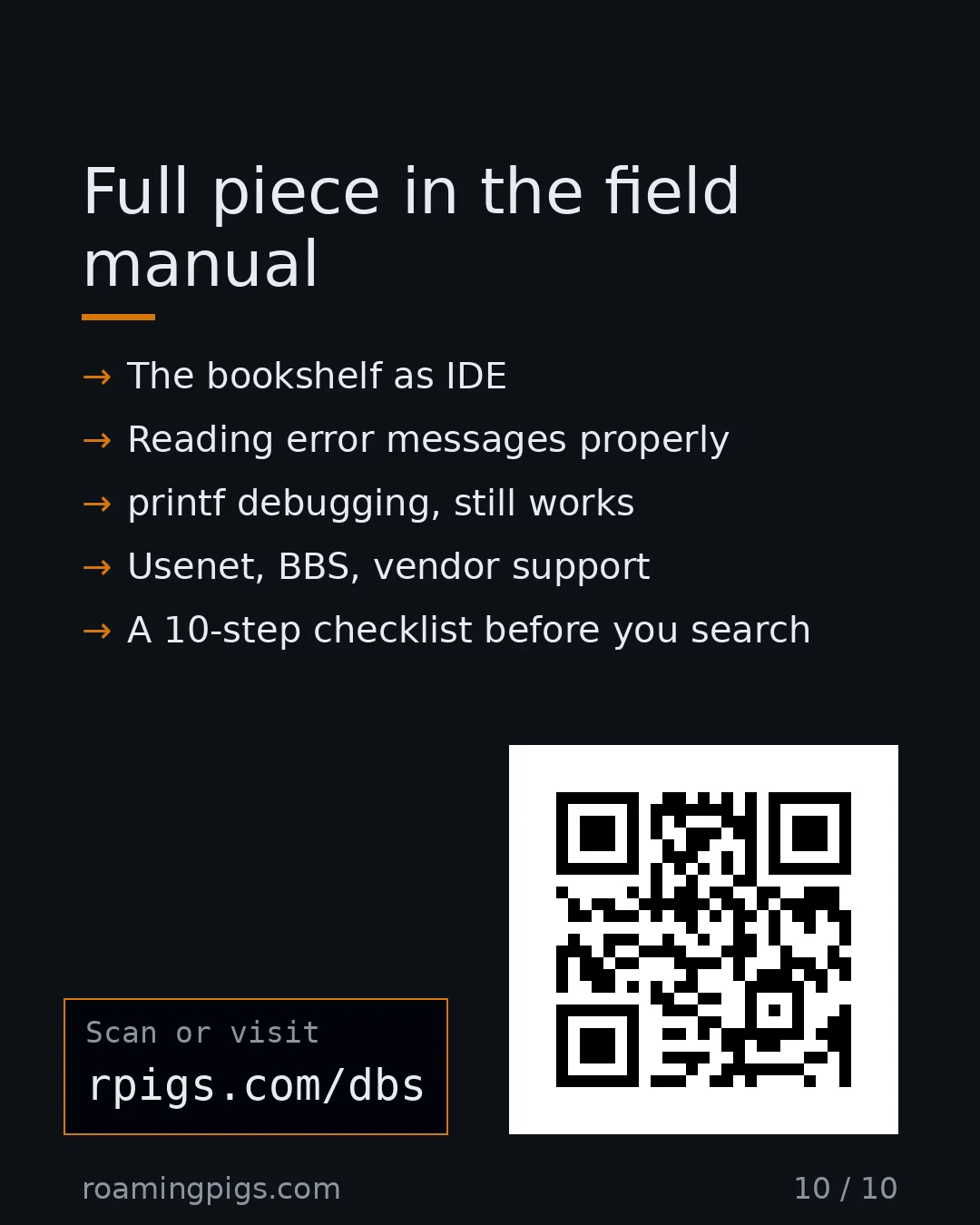 Slide 10 of 10: Call to action: The bookshelf as IDE Reading error messages properly printf debugging, still works Usenet, BBS, vendor support A 10-step…