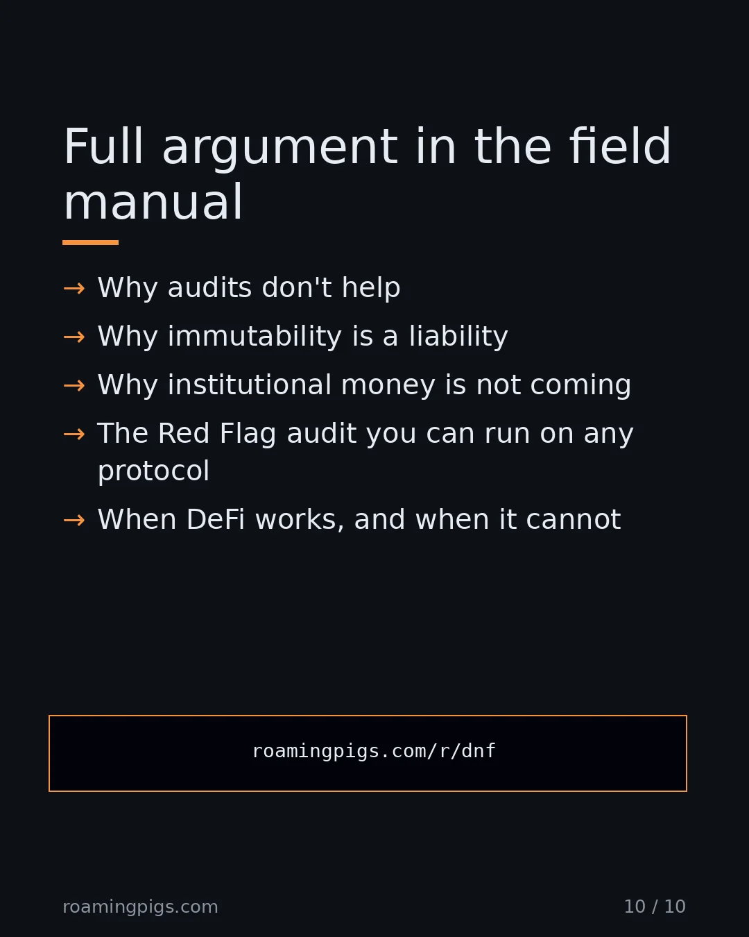 Slide 10 of 10: Call to action: Why audits don't help Why immutability is a liability Why institutional money is not coming The Red Flag audit you can run…