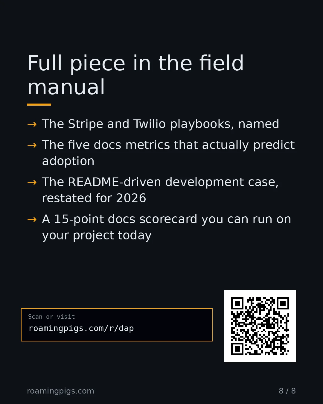 Slide 8 of 8: Call to action: The Stripe and Twilio playbooks, named The five docs metrics that actually predict adoption The README-driven development…