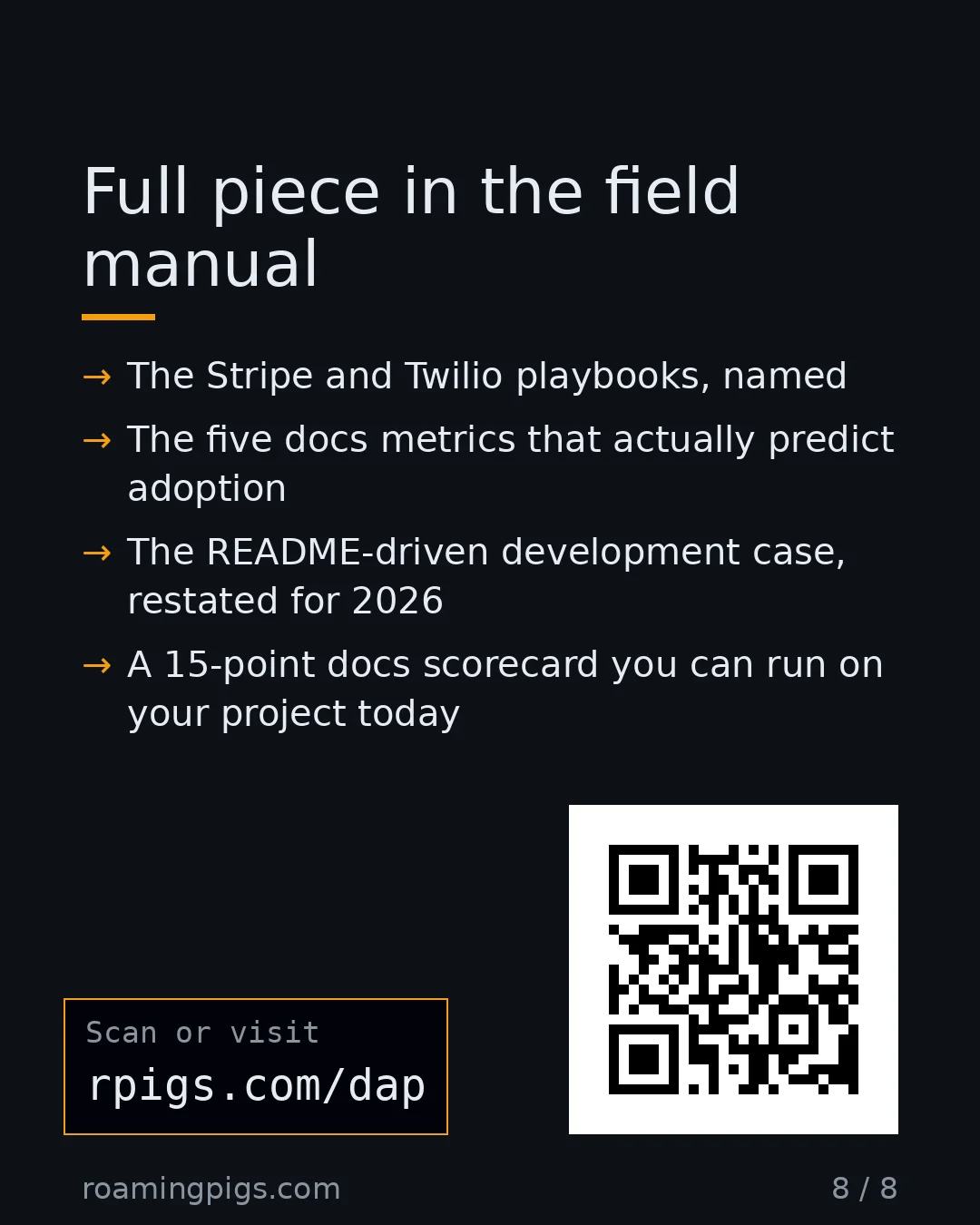 Slide 8 of 8: Call to action: The Stripe and Twilio playbooks, named The five docs metrics that actually predict adoption The README-driven development…