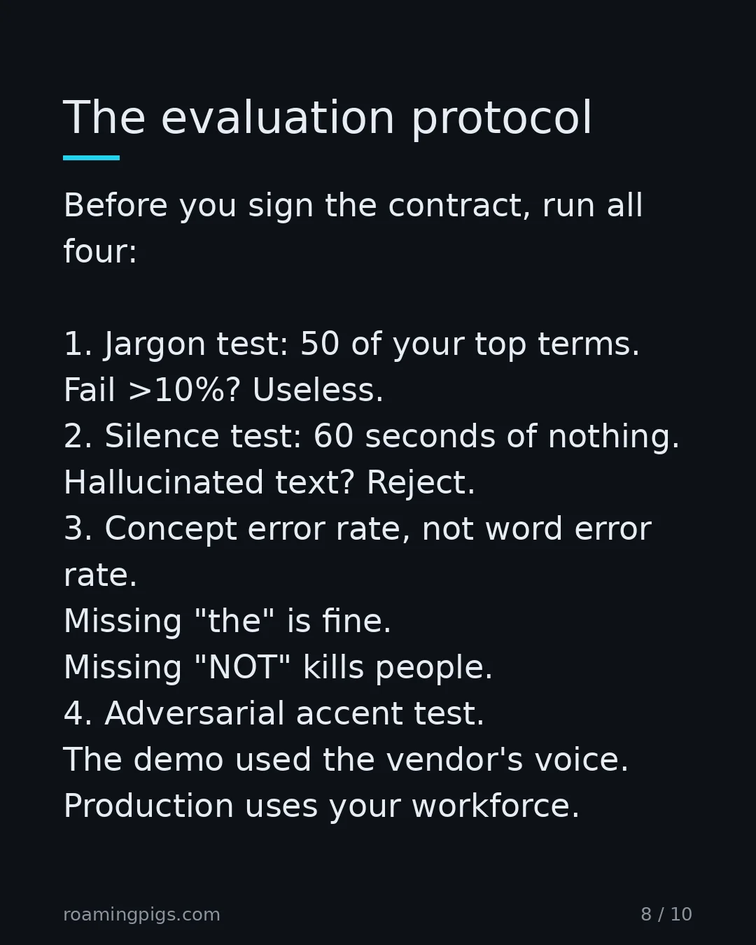 Slide 8 of 10: The evaluation protocol. Before you sign the contract, run all four: 1. Jargon test: 50 of your top terms. Fail >10%? Useless. 2. Silence…