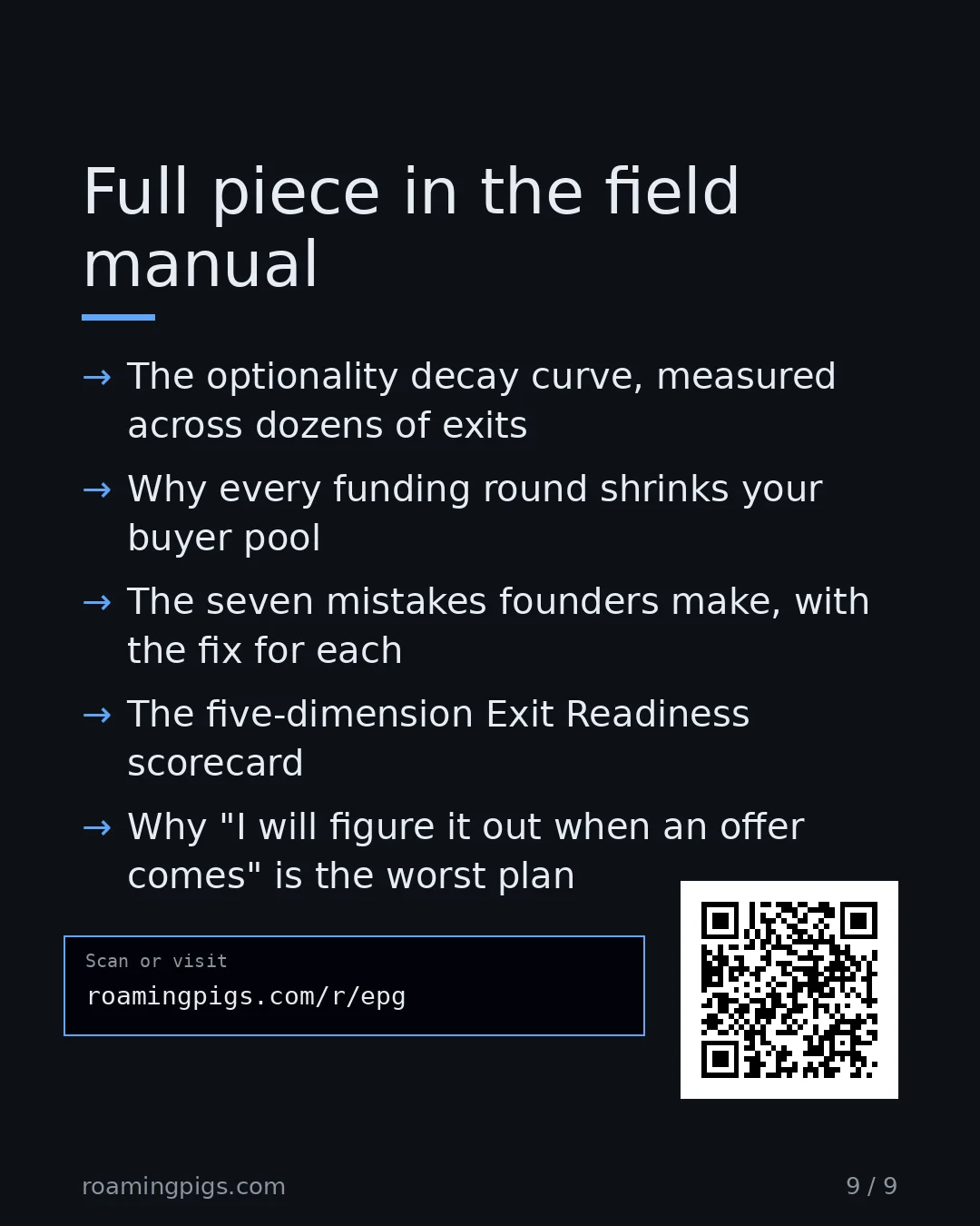 Slide 9 of 9: Call to action: The optionality decay curve The seven founder mistakes, with fixes The Exit Readiness scorecard rpigs.com/epg Link:…