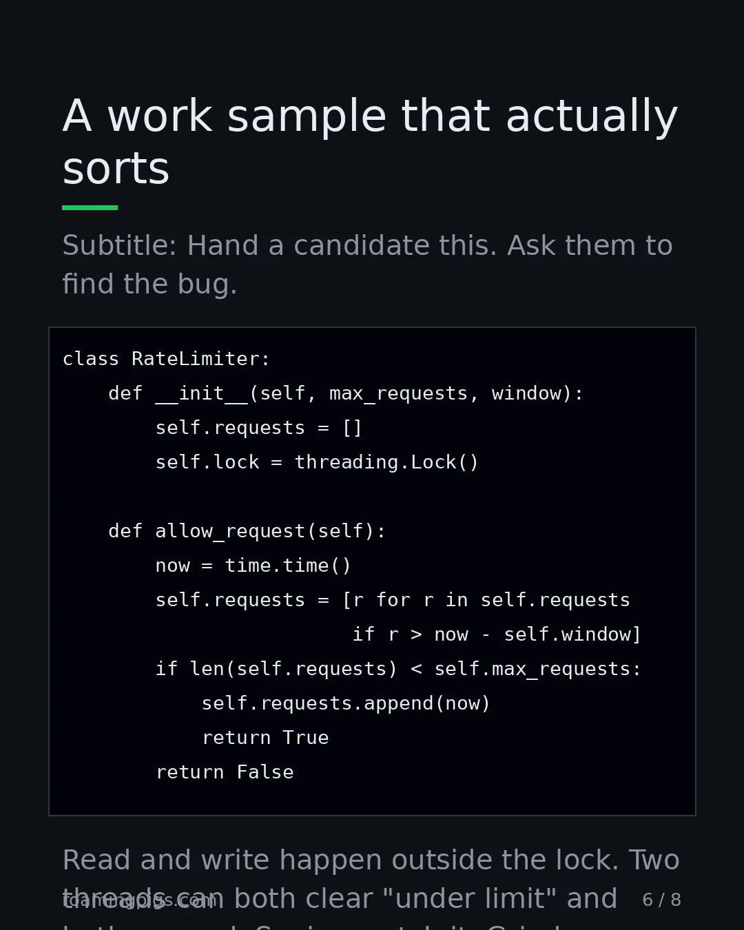 Slide 6 of 8: A work sample that actually sorts. Code example. Subtitle: Hand a candidate this. Ask them to find the bug