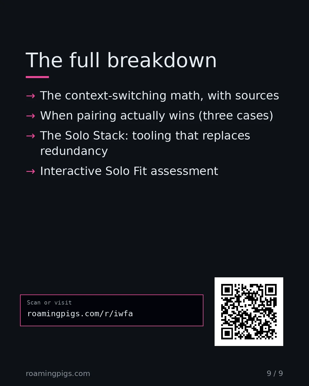 Slide 9 of 9: Call to action: The context-switching math, with sources When pairing actually wins (three cases) The Solo Stack: tooling that replaces…