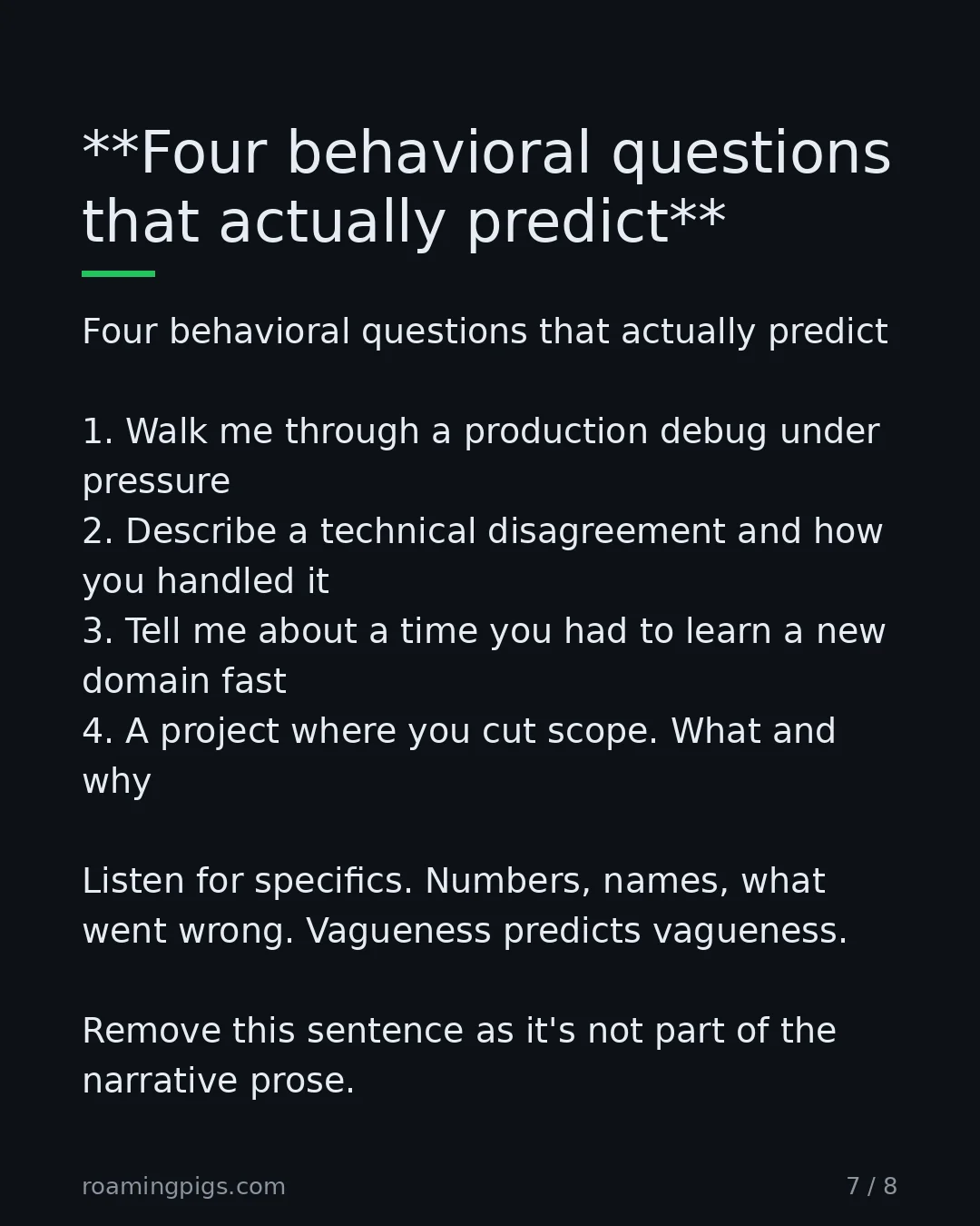 Slide 7 of 8: Four behavioral questions that actually predict. Four behavioral questions that actually predict 1. Walk me through a production debug…