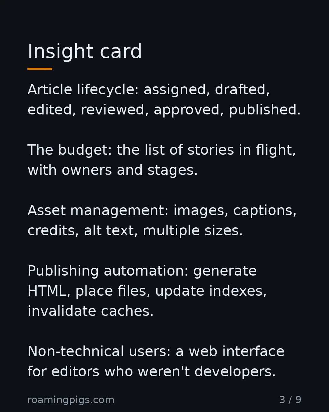 Slide 3 of 9: What Workbench actually did, in 1996 vocabulary. Article lifecycle: assigned, drafted, edited, reviewed, approved, published. The budget:…