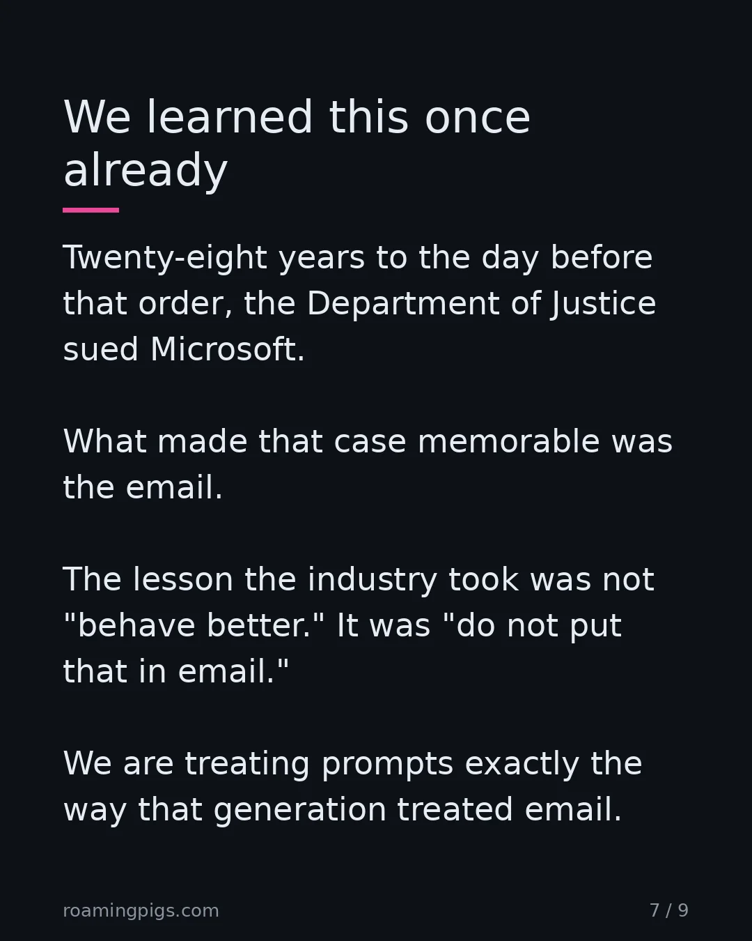 Slide 7 of 9: We learned this once already. Twenty-eight years to the day before that order, the Department of Justice sued Microsoft. What made that…