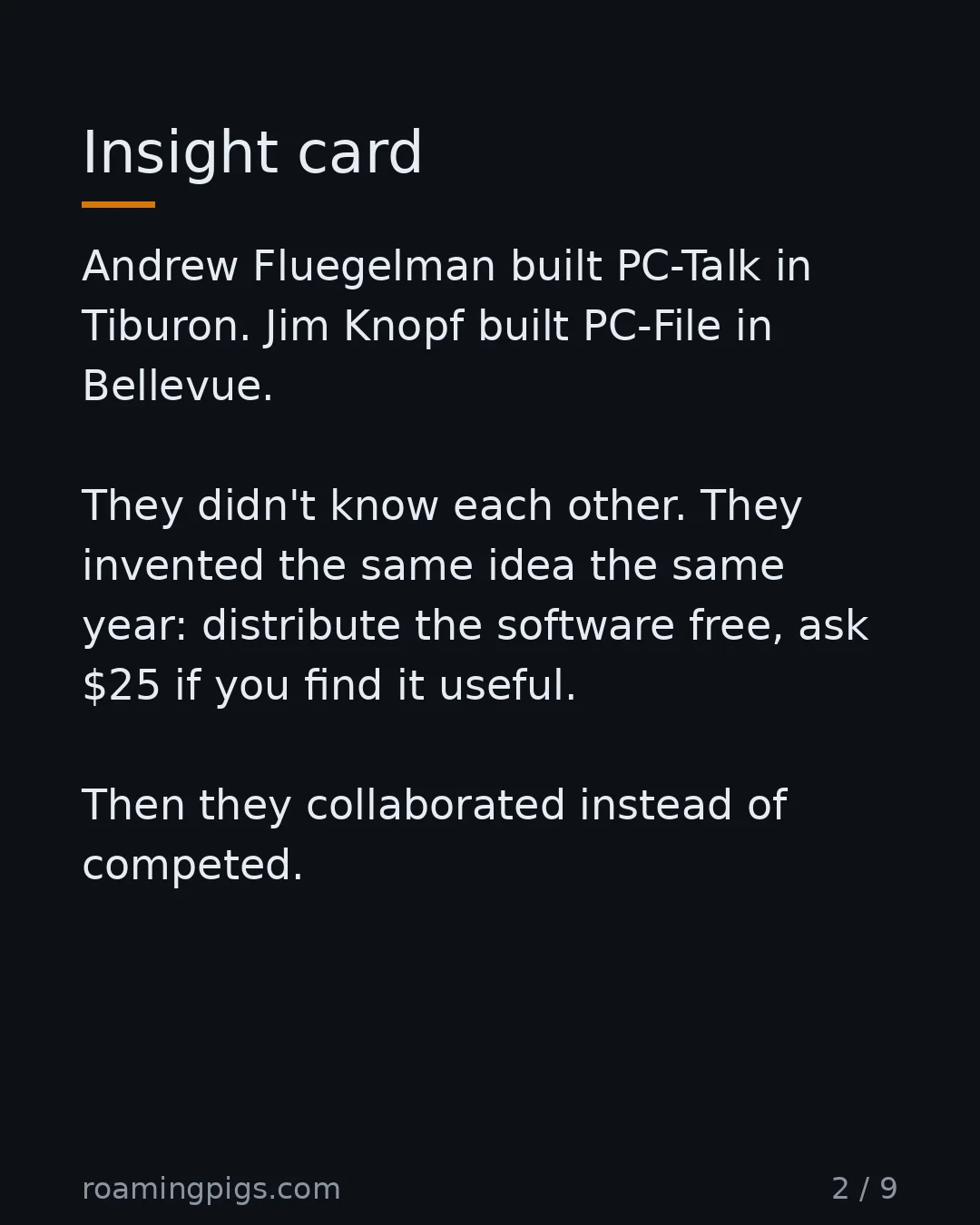 Slide 2 of 9: Shareware was born in 1982 — twice, independently. Andrew Fluegelman built PC-Talk in Tiburon. Jim Knopf built PC-File in Bellevue. They…
