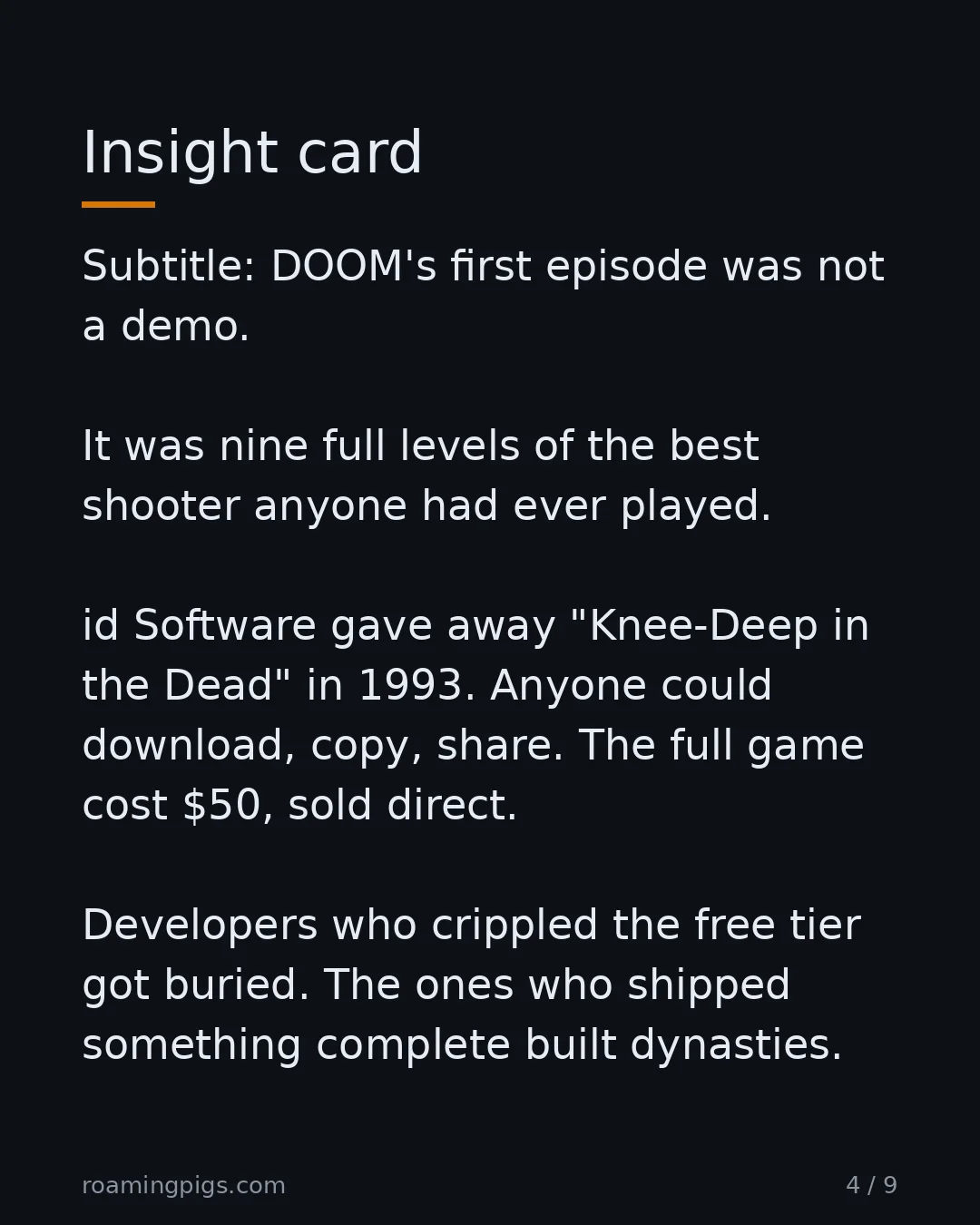 Slide 4 of 9: DOOM's first episode was not a demo. It was nine full levels of the best shooter anyone had ever played. id Software gave away "Knee-Deep…