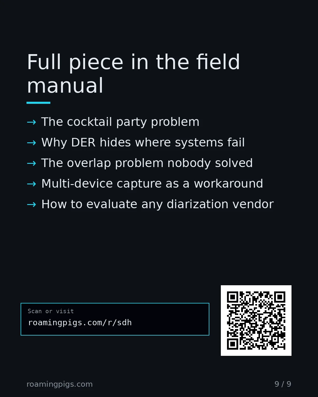 Slide 9 of 9: Call to action: The cocktail party problem Why DER hides where systems fail The overlap problem nobody solved Multi-device capture as a…