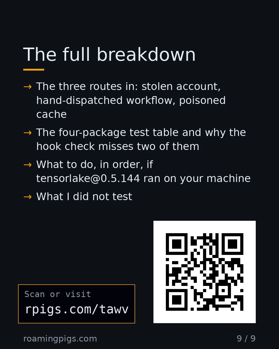 Slide 9 of 9: Call to action: The three routes in: stolen account, hand-dispatched workflow, poisoned cache The four-package test table and why the hook…