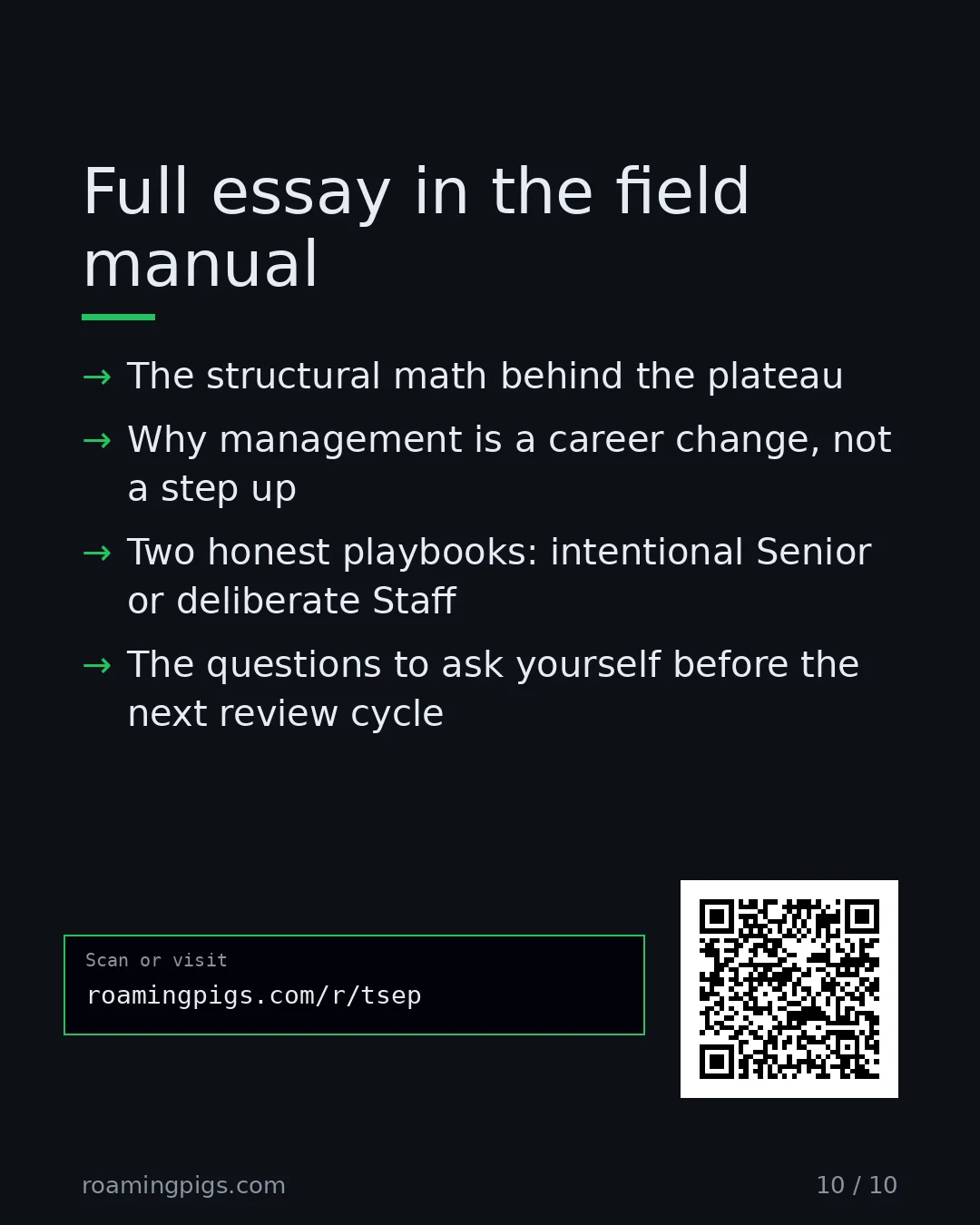 Slide 10 of 10: Call to action: The structural math behind the plateau Management is a career change Two playbooks: Senior or Staff rpigs.com/tsep Link:…