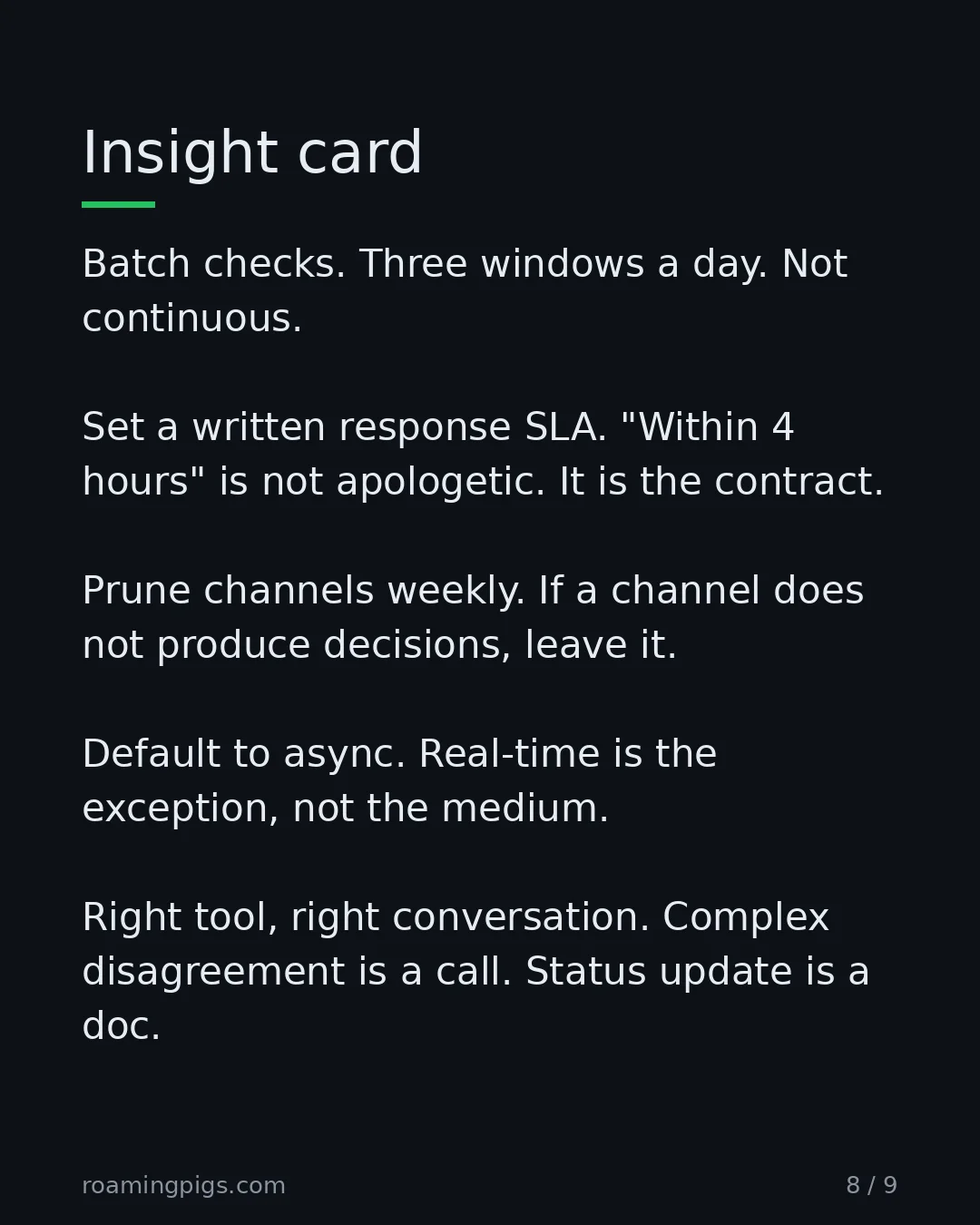 Slide 8 of 9: Five rules that recover the day. Batch checks. Three windows a day. Not continuous. Set a written response SLA. "Within 4 hours" is not…