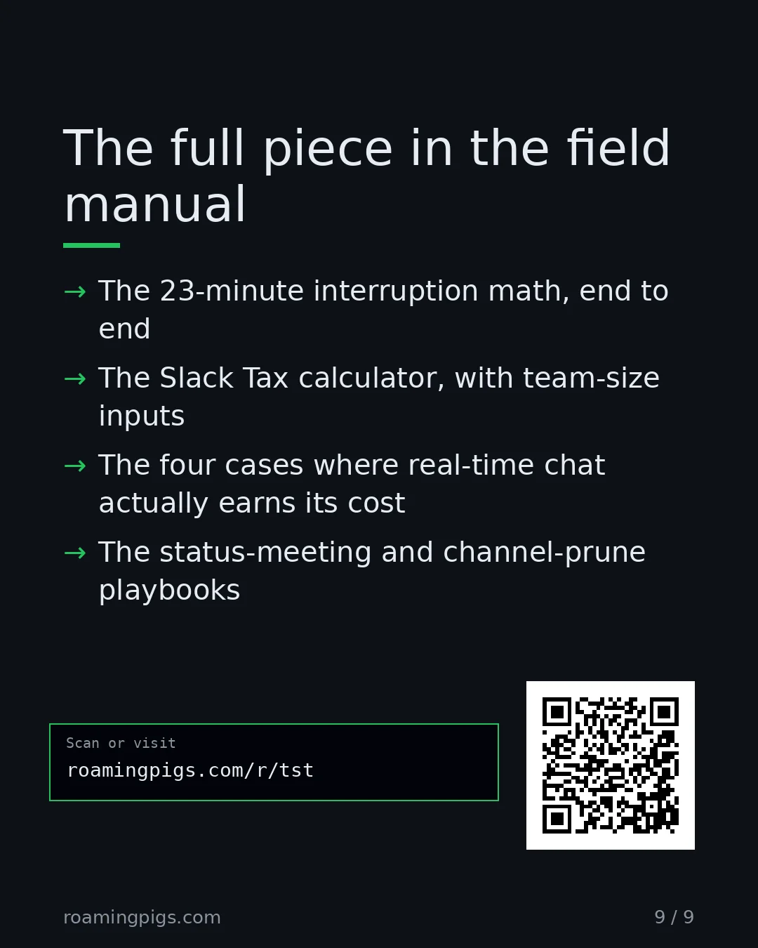 Slide 9 of 9: Call to action: The 23-minute interruption math, end to end The Slack Tax calculator, with team-size inputs The four cases where real-time…
