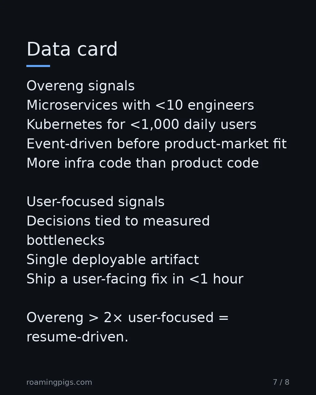 Slide 7 of 8: The Overengineering Alarm. Overeng signals Microservices with <10 engineers Kubernetes for <1,000 daily users Event-driven before…