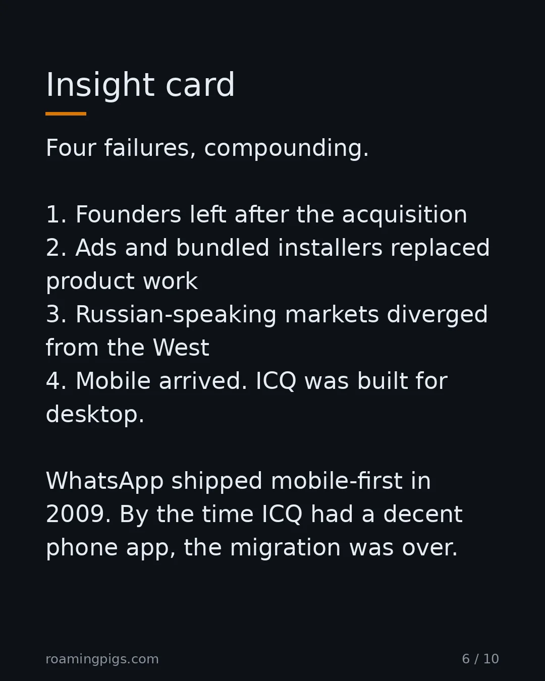 Slide 6 of 10: Insight card. Four failures, compounding. 1. Founders left after the acquisition 2. Ads and bundled installers replaced product work 3.…
