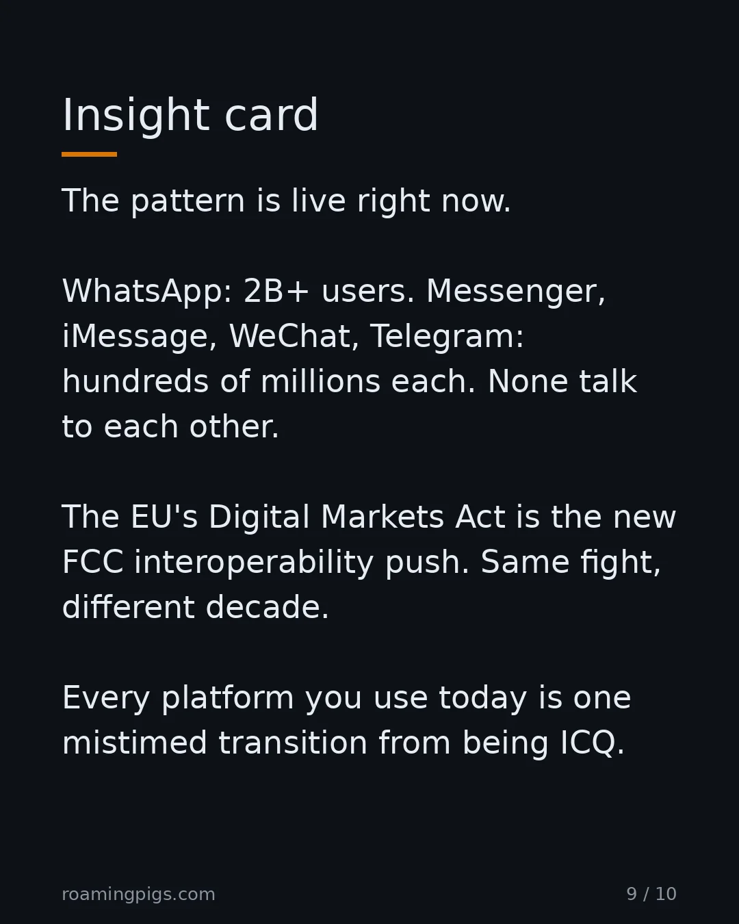 Slide 9 of 10: Insight card. The pattern is live right now. WhatsApp: 2B+ users. Messenger, iMessage, WeChat, Telegram: hundreds of millions each. None…