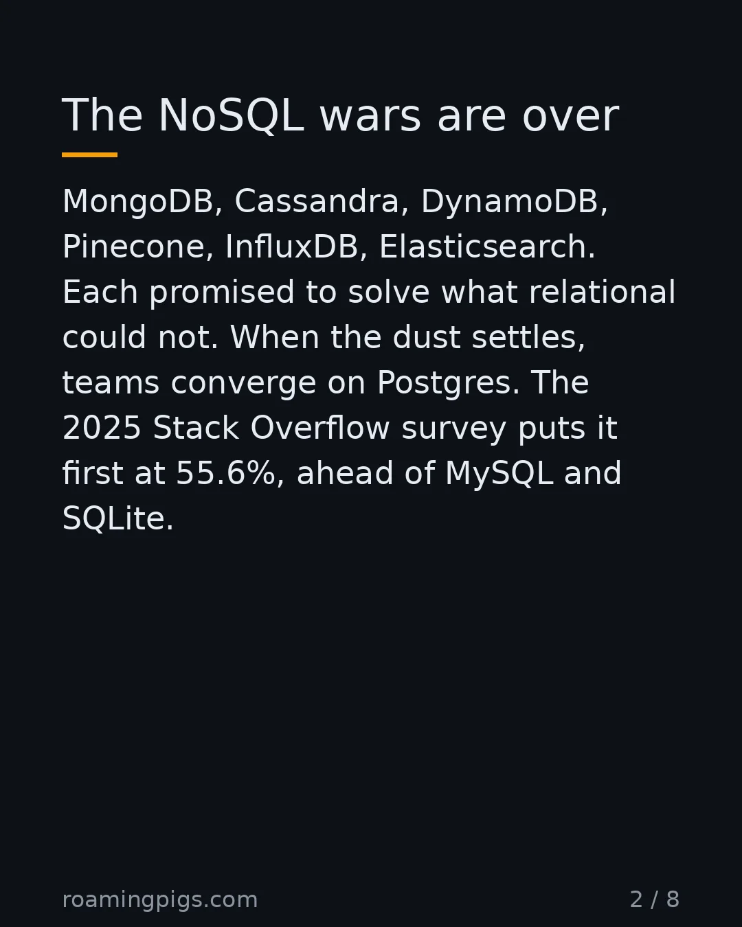 Slide 2 of 8: The NoSQL wars are over. MongoDB, Cassandra, DynamoDB, Pinecone, InfluxDB, Elasticsearch. Each promised to solve what relational could not.…